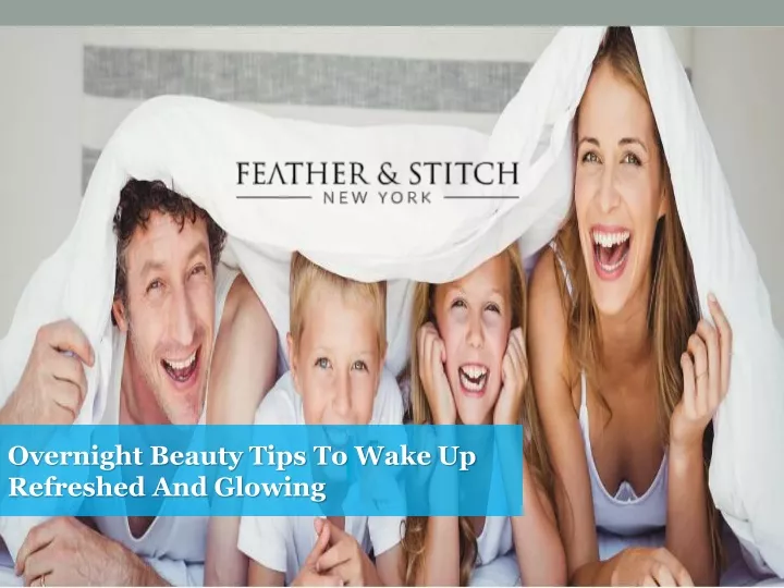 overnight beauty tips to wake up refreshed