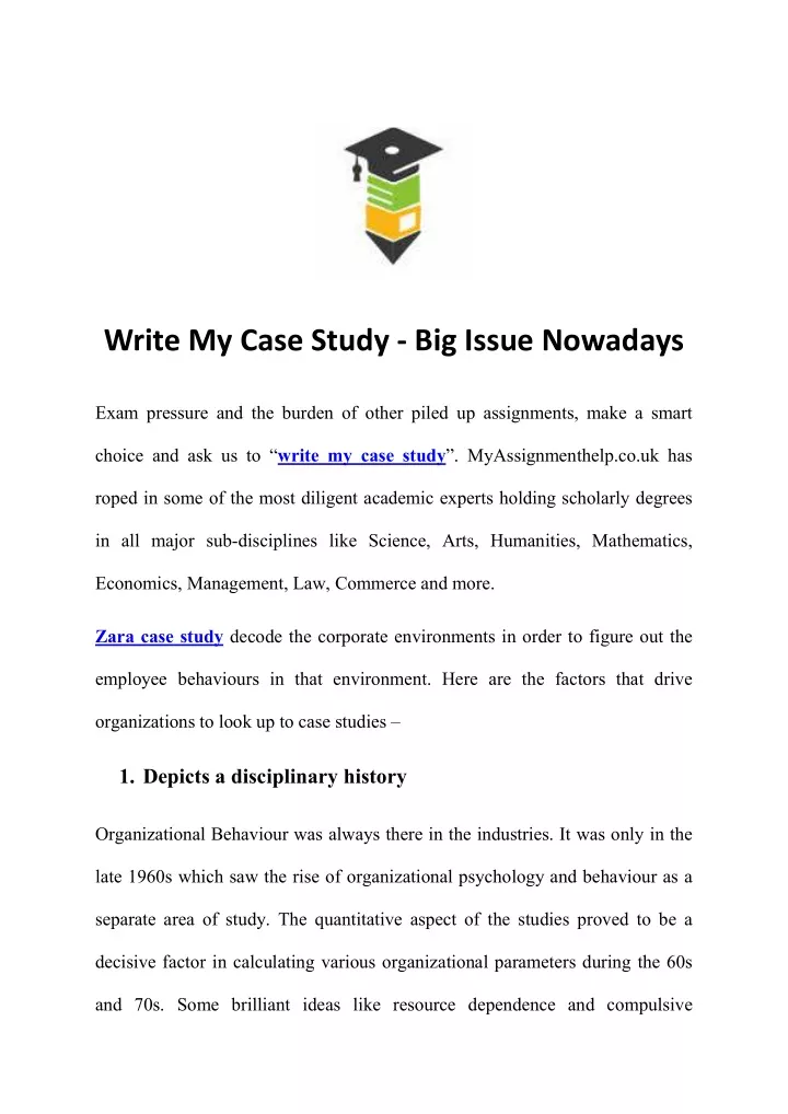 write my case study big issue nowadays