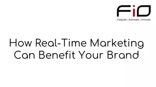 How Real-Time Marketing Can Benefit Your Brand