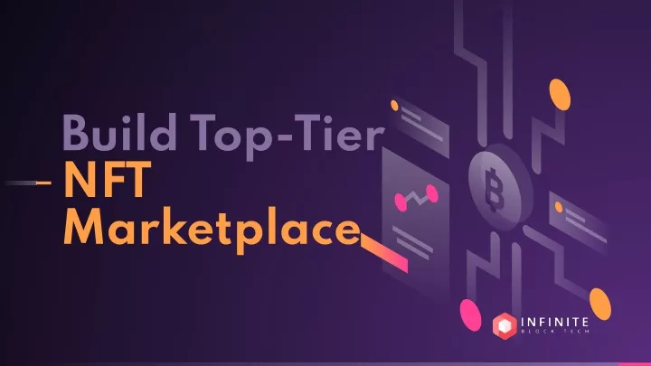 build top tier nft marketplace