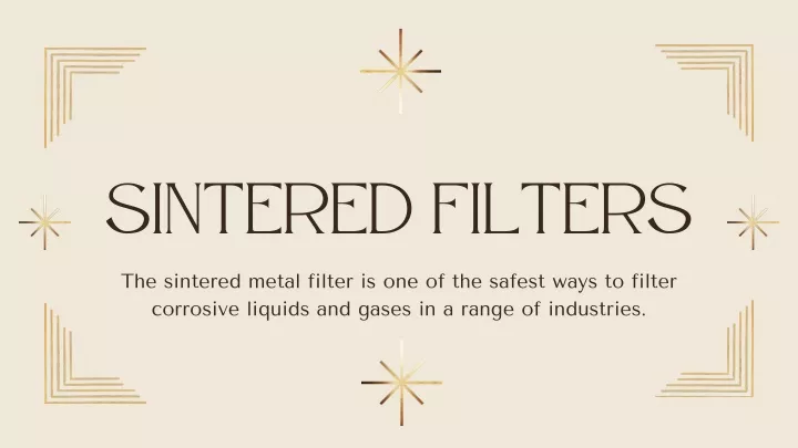 sintered filters the sintered metal filter