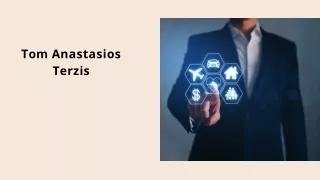 Tom Anastasios Terzis Provides Comprehensive Financial/Life Plans