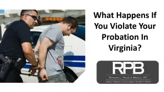 What Happens If You Violate Your Probation In Virginia