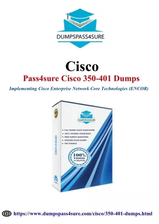 Dumpspass4sure.com 350-401 Questions Helps You in Becoming Cisco Certified