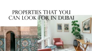 properties that you can look for in dubai