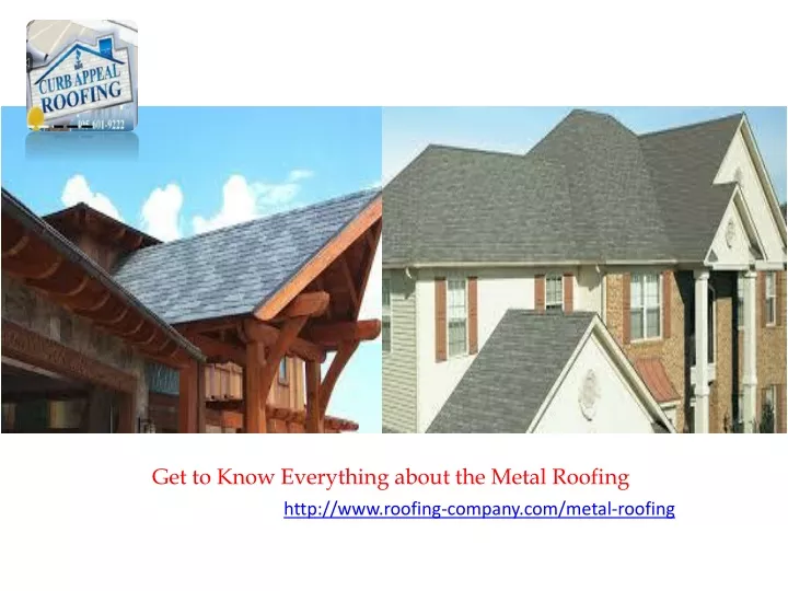 PPT - Get To Know Everything About The Metal Roofing PowerPoint ...