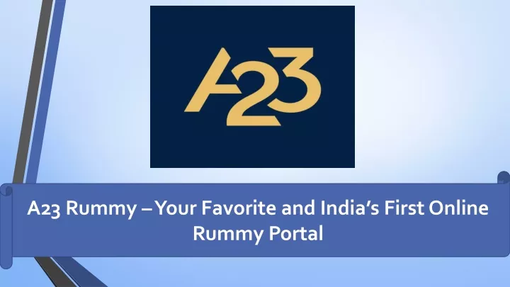 a23 rummy your favorite and india s first online