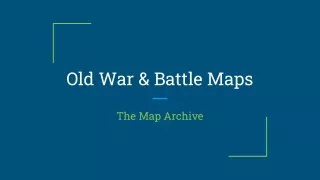 Old War & Battle Maps