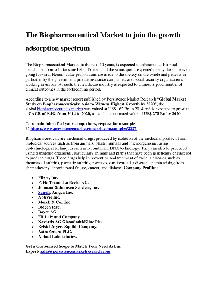 the biopharmaceutical market to join the growth