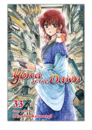 [PDF] Free Download Yona of the Dawn, Vol. 33 By Mizuho Kusanagi