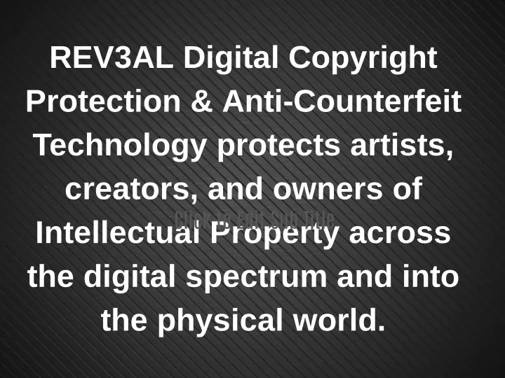 rev3al digital copyright protection anti