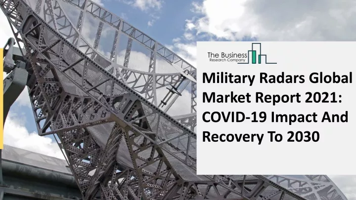 military radars global market report 2021 covid