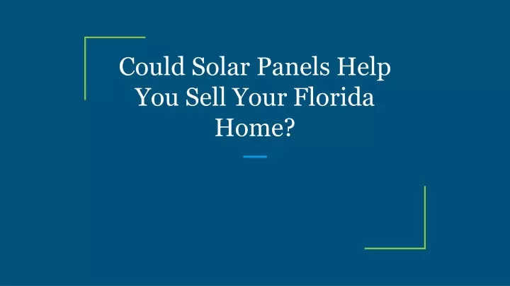 could solar panels help you sell your florida home