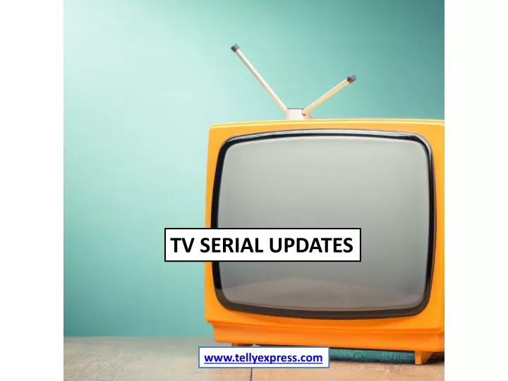 tv serial updates