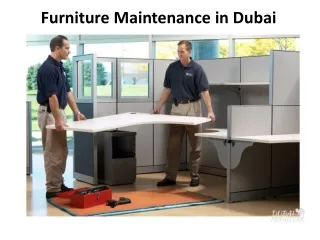 Furniture Maintenance in Dubai