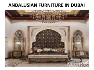 ANDALUSIAN FURNITURE IN DUBAI