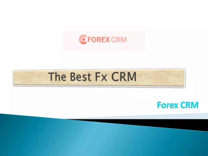 the best fx crm