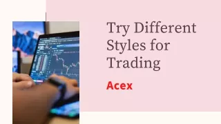 Learn Different Styles for Trading