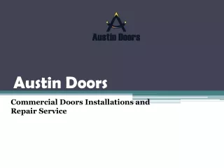 Commercial Doors Repair and Installations - Austin Doors