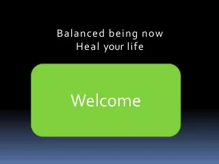 balanced being now heal your life