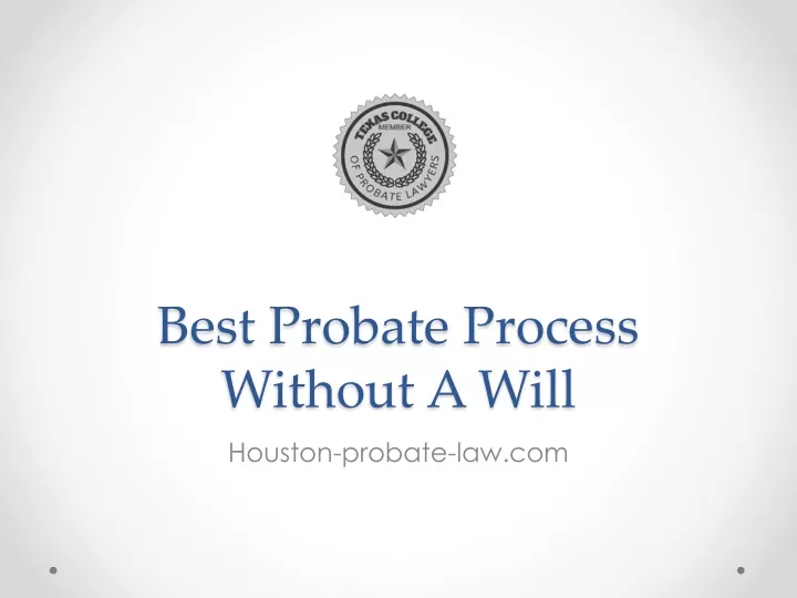 best probate process without a will