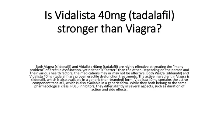 is vidalista 40mg tadalafil stronger than viagra