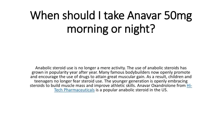 when should i take anavar 50mg morning or night