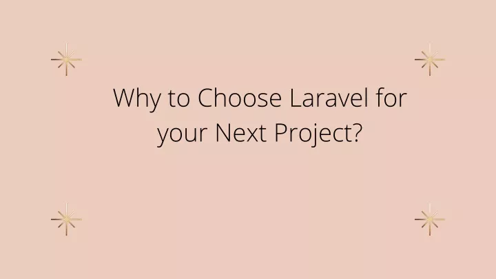 why to choose laravel for your next project
