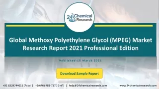 Global Methoxy Polyethylene Glycol Market Research Report 2021 Profession