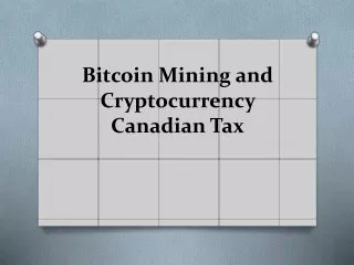 bitcoin mining and cryptocurrency canadian tax