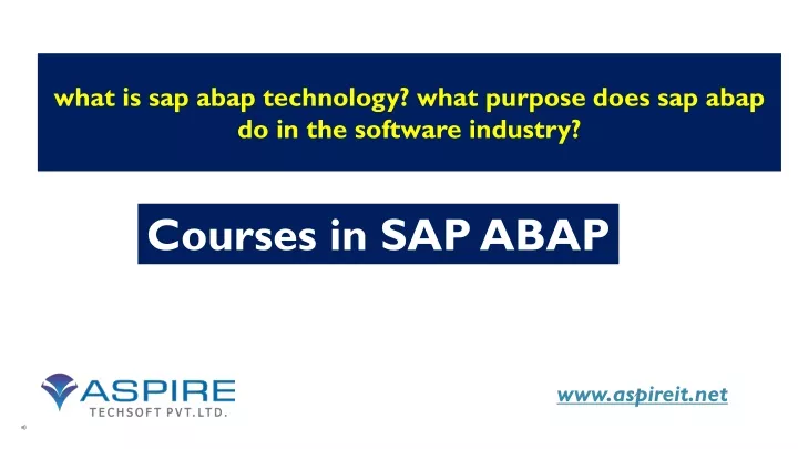 what is sap abap technology what purpose does sap abap do in the software industry