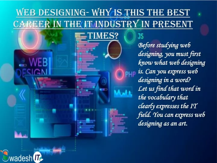web designing why is this the best career