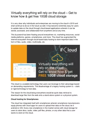 virtually everything will rely on the cloud