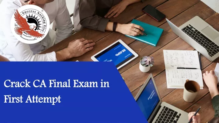 crack ca final exam in first attempt