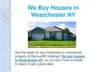We Buy Houses In Westchester NY