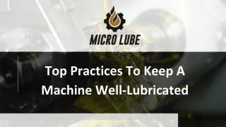 top practices to keep a machine well lubricated