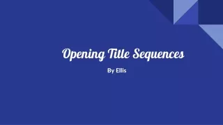 Opening Title Sequences