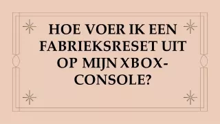 HOE VOER IK EEN FABRIEKSRESET UIT OP MIJN XBOX-CONSOLE