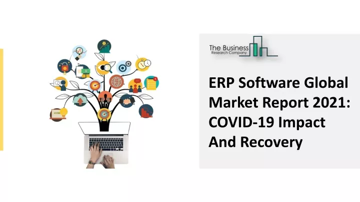 erp software global market report 2021 covid