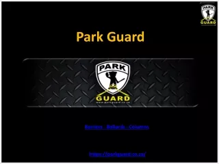 Barriers - Bollards - Columns - Park Guard