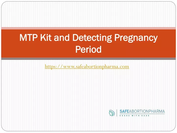 mtp kit and detecting pregnancy period