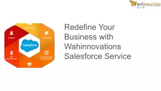 Redefine Your Business with Wahinnovations Salesforce Service