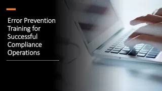 Error Prevention Training for Successful Compliance Operations