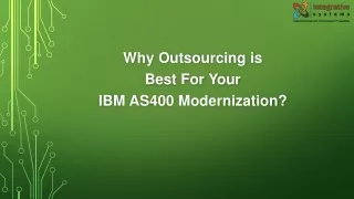 why outsourcing is best for your ibm as400 modernization