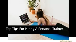 Top Tips For Hiring A Personal Trainer