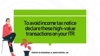 To avoid income tax notice declare these high-value transaction