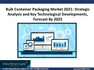 bulk container packaging market 2021 strategic