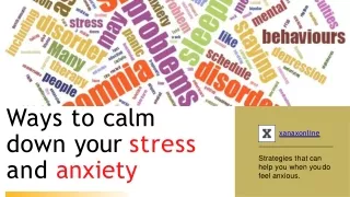 Know the ways to calm your stress and anxiety, buy xanax online uk