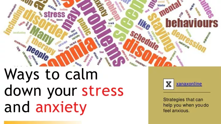 ways to calm down your stress and anxiety
