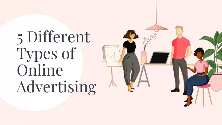 5 different types of online advertising